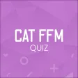 CAT FFM Quiz
