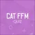 CAT FFM Quiz