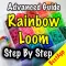 Advanced Rainbow Looms - Bracelets & Band Charms