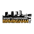 Whats Happening Birmingham Whats Happening Birmingham