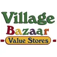 Village Bazaar Value Stores