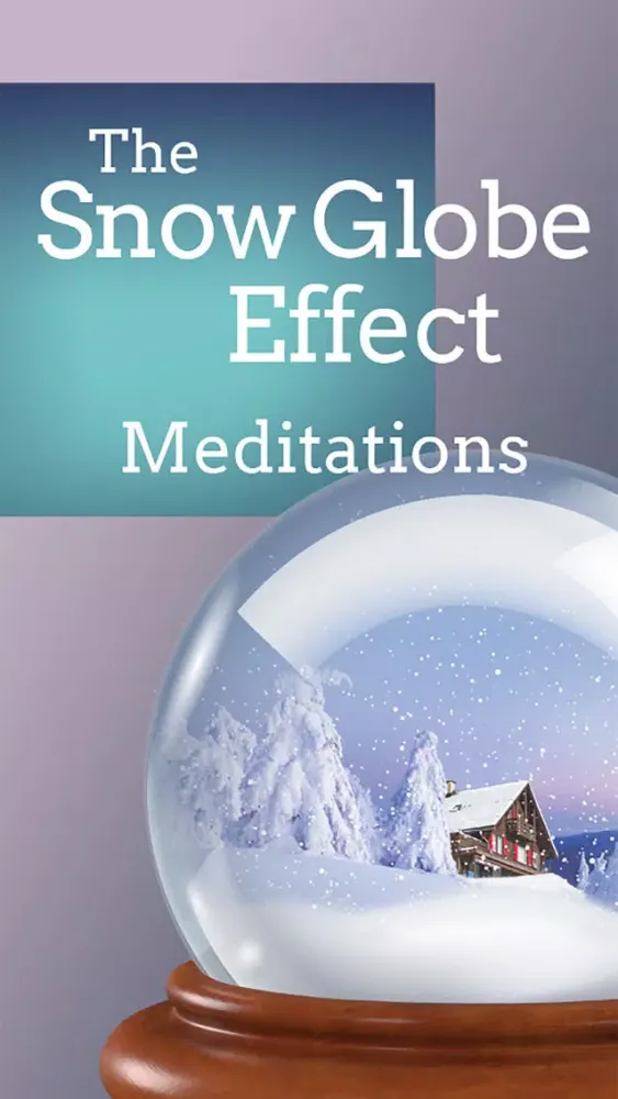 Snow Globe Effect Meditations Ekran Görüntüleri
