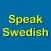 Fast - Speak Swedish