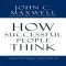 How successful people think