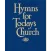 Hymns for Today's Church