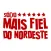 Mais Fiel do Nordeste