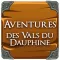 Aventures des Vals du Dauphiné
