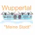 Wuppertal Meine Stadt