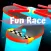 Fun Race - Run to Finish