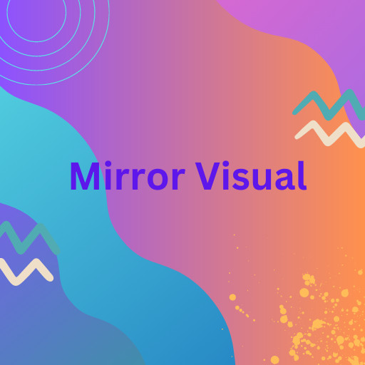 Mirror visual vira