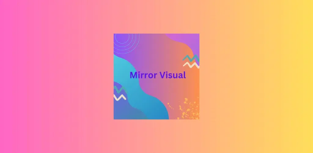 Mirror visual vira Ekran Görüntüleri
