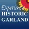 Experience Historic Garland