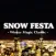 SNOW FESTA