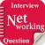 Networking Interview Questions