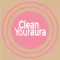 Clean your aura