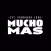 Mucho Mas