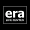 ERA LIFE CENTER