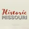 Historic Missouri