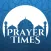 Prayer Times: Athan, Qibla