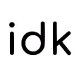 idk.