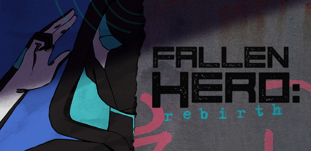 Fallen Hero: Rebirth