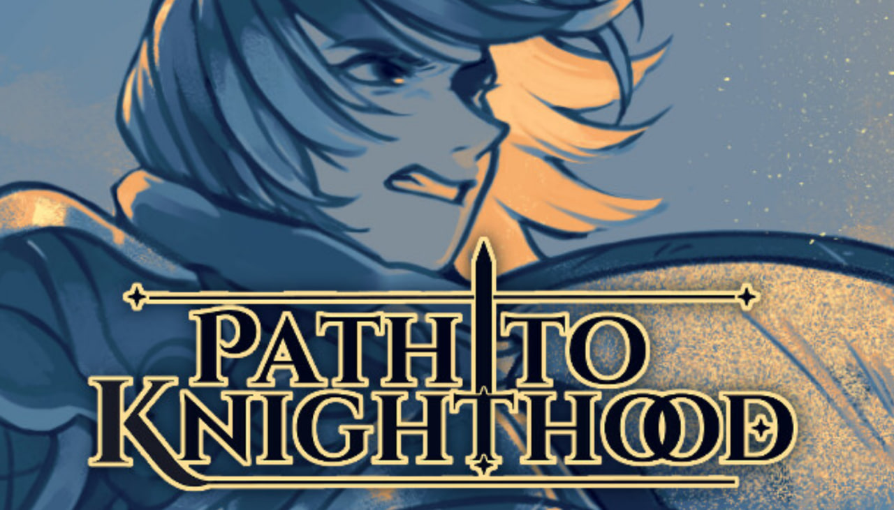 Path to Knighthood