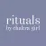 Rituals by Chakra Girl