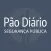 Pão Diário Segurança Pública