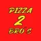 PIZZA 2 BRO'S