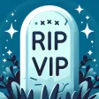 RIP VIP