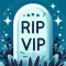 RIP VIP