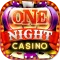 One Night Casino