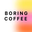 Boring Coffee