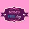 I love my Mom - stickers