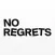 No Regrets