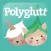 Polyglutt
