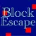 Solid Block Escape