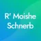 R' Moishe Schnerb