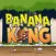 Banana Kong Run