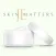 Skin Matters by Joanne Evans