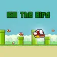 Kill the bird