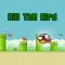 Kill the bird