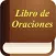 Libro de Oración (Oraciones Católicas y Cristianas) Prayer Book in Spanish