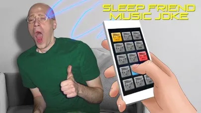 Sleep Friend Music Joke Screenshots