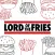 Lord of the Fries