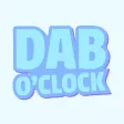 Dab O'Clock Dab O'Clock