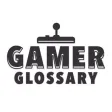 Gamer Glossary