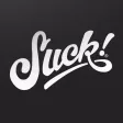 SUCK!!