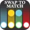 Swap to Match - Free Match 3 Games For Kids