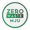 Zero Waste MJU